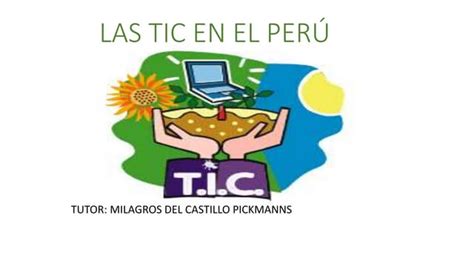 las tic en el perÚ ppt