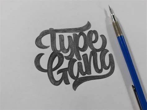 Type Gang Sketch By Ryan Hamrick On Dribbble
