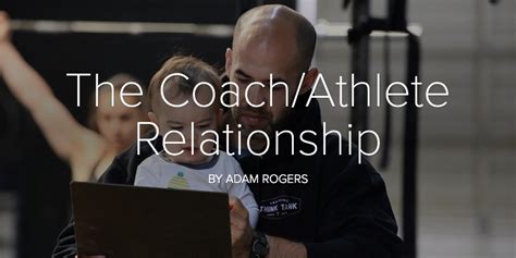 The Coachathlete Relationship
