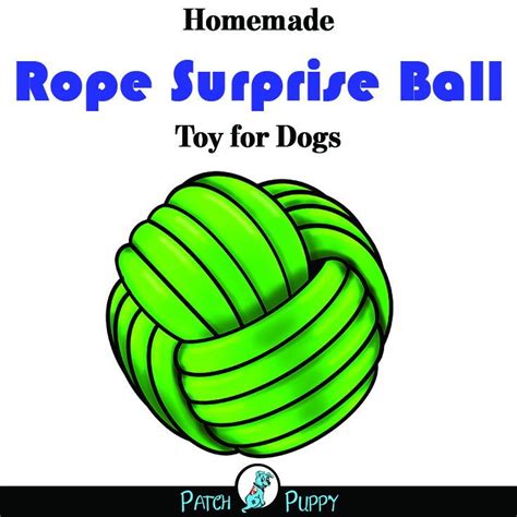 Diy Rope Surprise Ball Toys For Dogs Step By Step Instructions
