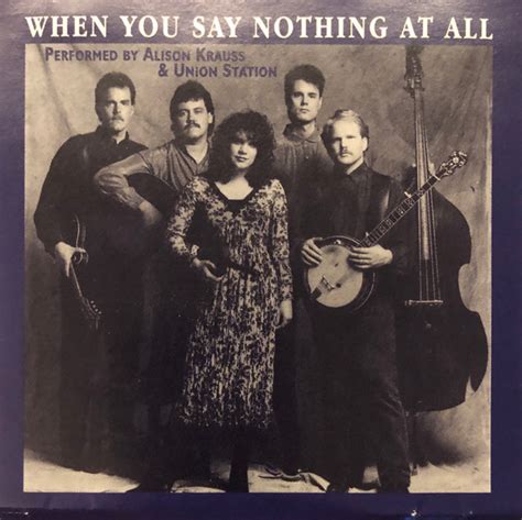 Alison Krauss And Union Station When You Say Nothing At All Releases