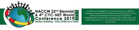 22nd Naccw Biennial Conference And The 4th Cyc Net World Conference To