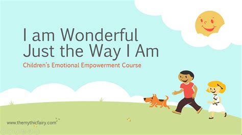 I Am Wonderful Just The Way I Am Childrens Empowerment Programme