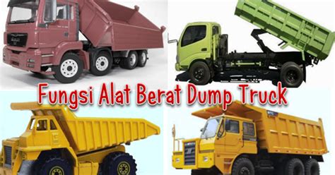 Fungsi Alat Berat Dump Truck Tabriizid