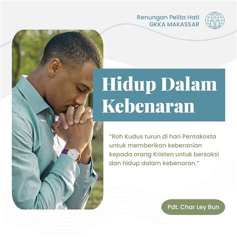 Hidup Dalam Kebenaran | GKKA Makassar