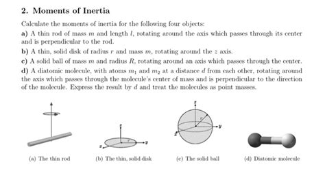 Solved Calculate The Moments Of Inertia For The Following