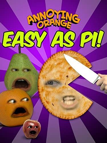 Shaun brumder is a local surfer kid from orange county who dreams of going to stanford to become a writer and to get away. streaming movie: Annoying Orange - Easy as Pi FREE watch ...