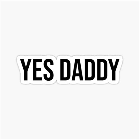 Yes Daddy Bdsm Ddlg Little Space Sticker For Sale By Flowerblossoms Redbubble