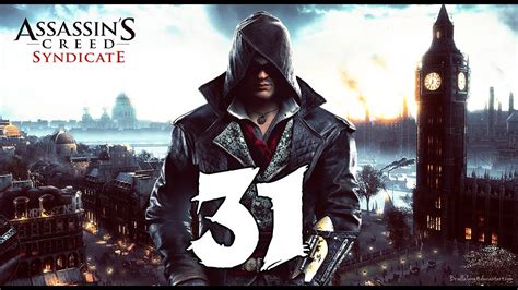 Assassin S Creed Syndicate 100 Sync Walkthrough Part 31 Playing
