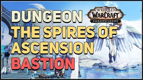 The Spires Of Ascension Dungeon Playthrough WoW YouTube