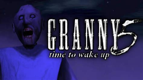 Granny Time To Wake Up Normal Mode Fangame Gameplay Youtube