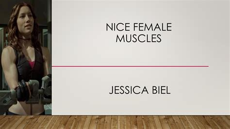 Nice Female Muscles Jessica Biel YouTube