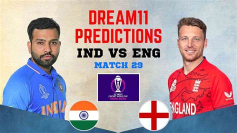 Ind Vs Eng Dream11 Prediction Icc World Cup 2023 Fantasy Cricket Tips