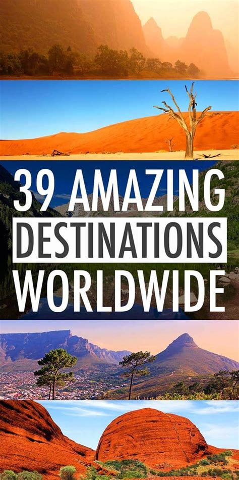 39 Amazing Destinations Worldwide Favorite Places From