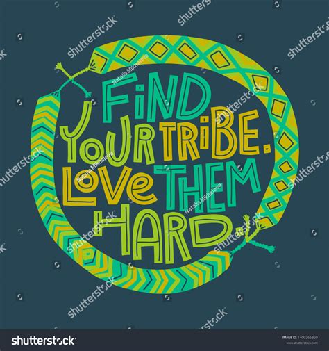 Find Your Tribe Love Them Hard Stock Vector Royalty Free 1409265869