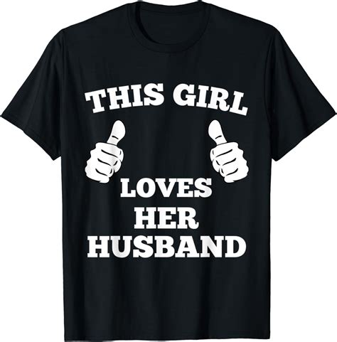 This Girl Loves Her Husband Valentines Funny Newly Married