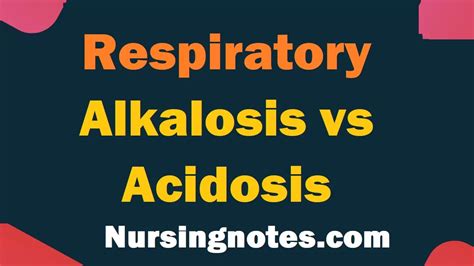 respiratory alkalosis vs acidosis difference nursingnotes