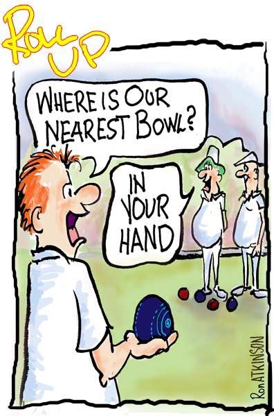 Nearest Bowl Lawn Bowls Bowl Funny Memes