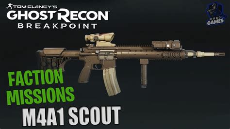 Daily Faction Missions With The M4a1 Scout Ghost Recon Breakpoint