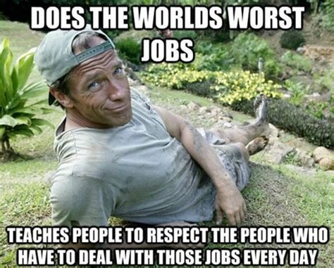 16 Best Dirty Jobs Images On Pinterest Mike Rowe Mike Dantoni And