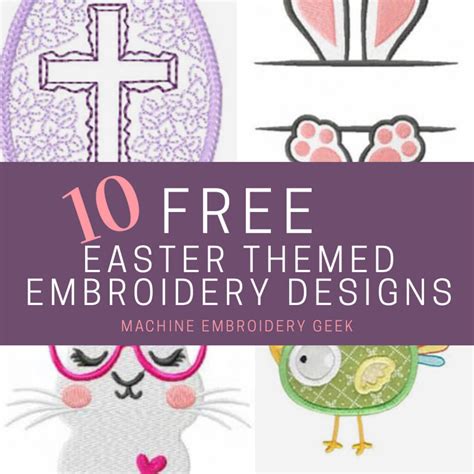 10 Free Easter Embroidery Designs Machine Embroidery Geek
