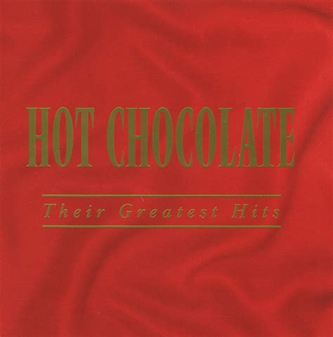 Hot Chocolate - Their Greatest Hits | Releases | Discogs