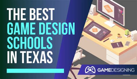 Top 15 Texas Game Design Schools For 2023