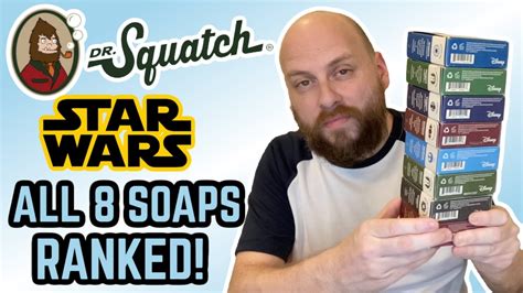 Ranking All 8 Dr Squatch Star Wars Soaps Worst To Best Youtube