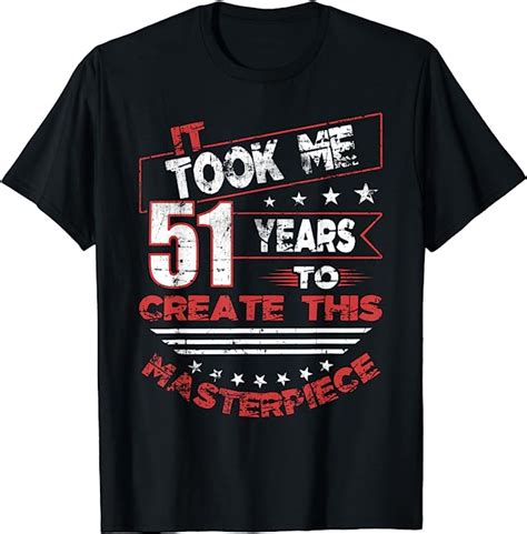 51st birthday for women men 51 years t shirt uk clothing