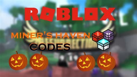 Roblox Miners Haven Codes Halloween Event Codes Youtube