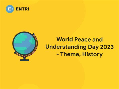 World Peace And Understanding Day 2023 Theme History Entri Blog