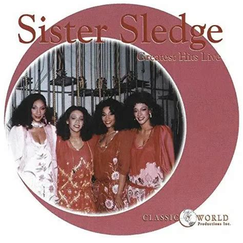 Sister Sledge Greatest Hits Live Cd 1708 Picclick