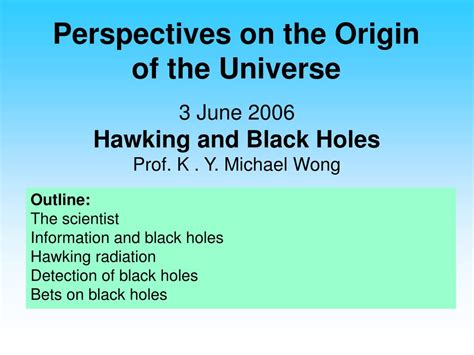 Ppt Perspectives On The Origin Of The Universe Powerpoint