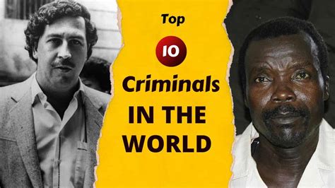 Top 10 Criminals In The World 2024