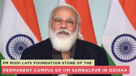 Pm Modis Speech At Laying Foundation Stone Of The Permanent Campus Of