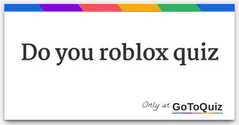 Do You Roblox Quiz