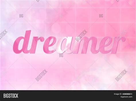 Dreamer Aesthetic Text Image And Photo Free Trial Bigstock