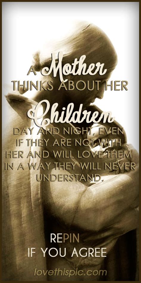 A Mothers Love Quotes Pinterest Quotesgram