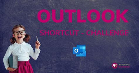 Anmeldung Zur Osc Outlook Shortcut Challenge Hat Geklappt Anuschka