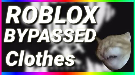 Roblox Bypassed Clothes Working 2020 Youtube