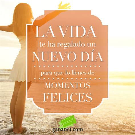 58 Frases Para Ser Feliz Cuando Tu Vida Va Mal