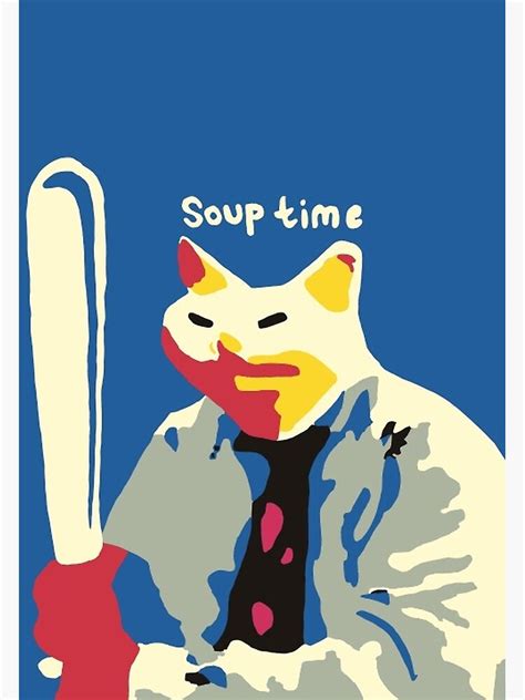 Soup Time Cat Poster For Sale By Cerealsinner Redbubble
