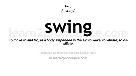 Pronunciation Of Swing Definition Of Swing Youtube