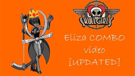 2nd encore has experienced — from the success of the sgcs, skullgirls mobile and the new season pass — proves the game is nothing if not resilient. Skullgirls 2nd Encore: Eliza Combo Video (UPDATED) - YouTube