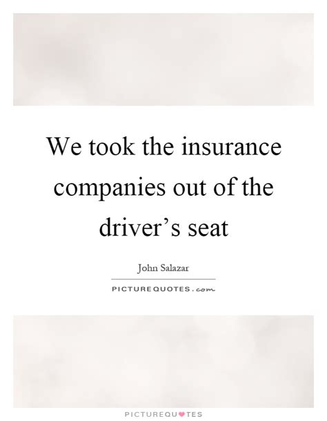 We're a fortune 100 company that offers a full range of insurance and financial services across the country. Insurance Companies Quotes & Sayings | Insurance Companies ...