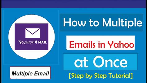 How To Send Multiple Emails In Yahoo At Once Youtube