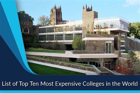 Most Expensive Colleges In The World Top Ten List