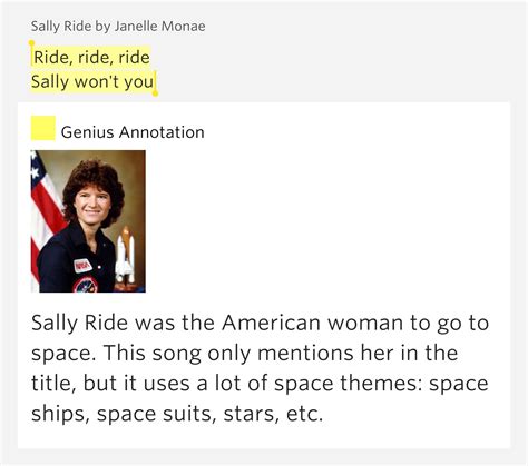 Ride, ride, ride / Sally won't you - Sally Ride by Janelle 