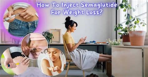 How To Inject Semaglutide With Syringe Effectiveness And Safety