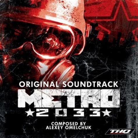 Скачать Metro 2033 Неофициальный саундтрек Ost Саундтреки